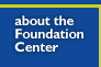 About the Foundation Center